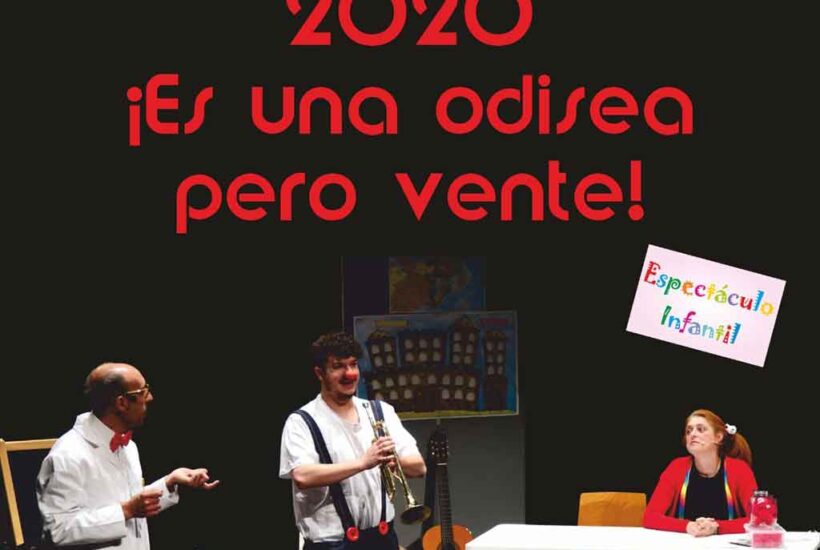 Escena del espectáculo de clown 2020 ¡Es una odisea pero vente!