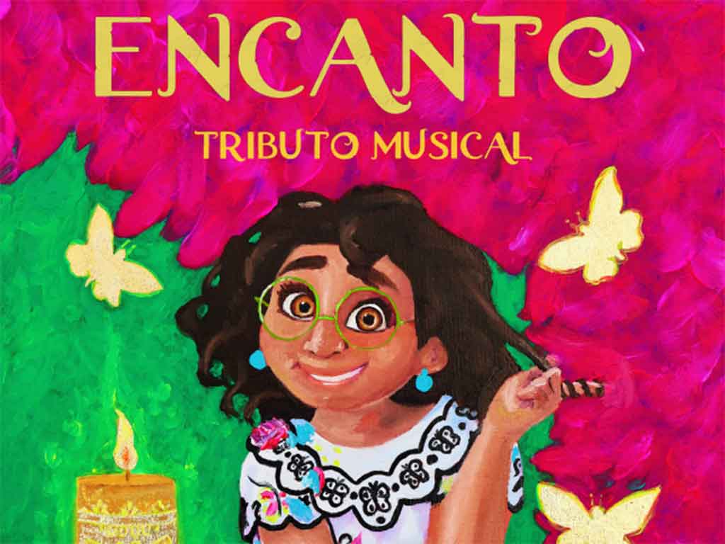Cartel del Tributo Musical a Encanto en el que aparece una ilustración de Mirabel, la protagonista